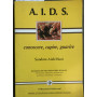 AIDS conoscere capire guarire
