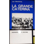 La grande Caterina