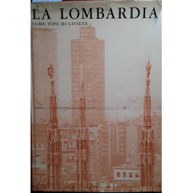 La Lombardia come tipo di civiltà