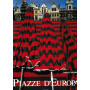 Piazze D'Europa. Storia di uno spazio pubblico.