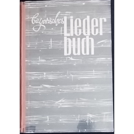 Bayerisches Liederbuch