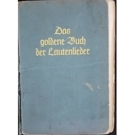 Das goldene Buch Der Lautenlieder