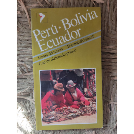 Perù Bolivia Ecuador