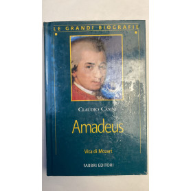Amadeus. Vita di Mozart