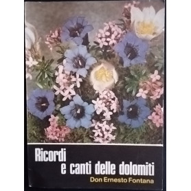 Ricordi e canti delle dolomiti