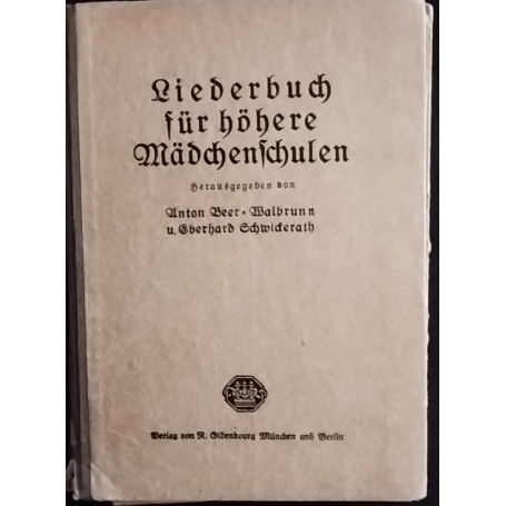 Liederbuch fur bohere Machenflulen