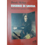 Eugenio di Savoia. Ritratto di un condottiero (1663-1736)