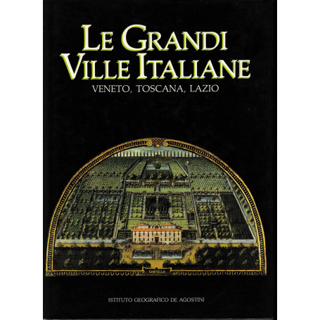 Le Grandi Ville Italiane. Veneto Toscana Lazio