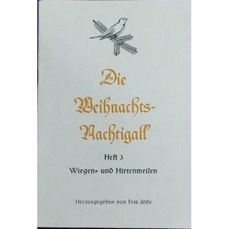 Die Weibrachts Nachtigall. 3