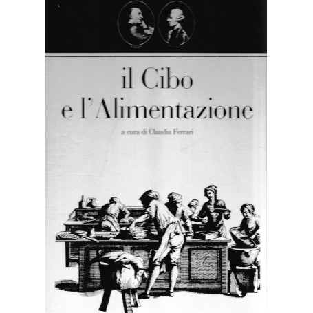 Il Cibo e l'Alimentazione.