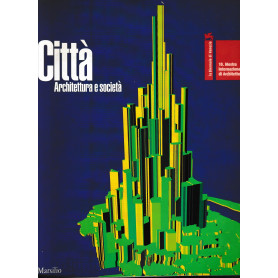 La Biennale di Venezia. 10Âª Mostra internazionale di architettura. Città. Architettura e società vol. 1°. Un volume.
