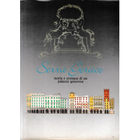 Serra Gerace storia e cronaca di un palazzo genovese