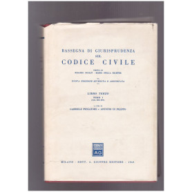 Rassegna di giurisprudenza sul Codice di Procedura Civile Libro Terzo Tomo I (art. 810-977)