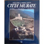 Italia nostra gente. Città murate