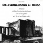 Dall'abbandono al riuso.