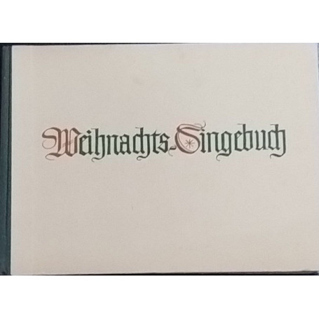 Ein weihnachtliches singebuch