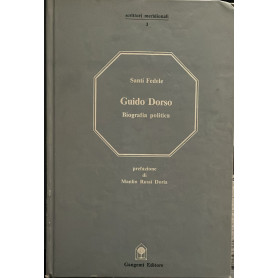 Guido Dorso. Biografia politica
