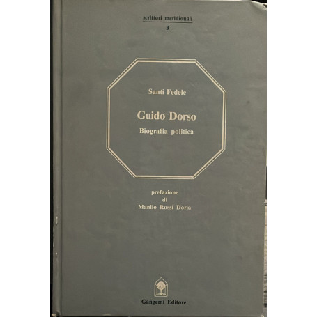 Guido Dorso. Biografia politica