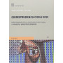 Giurisprudenza civile 2012. Guida ragionata per la prova scritta dell'esame di avvocato e magistrato ordinario