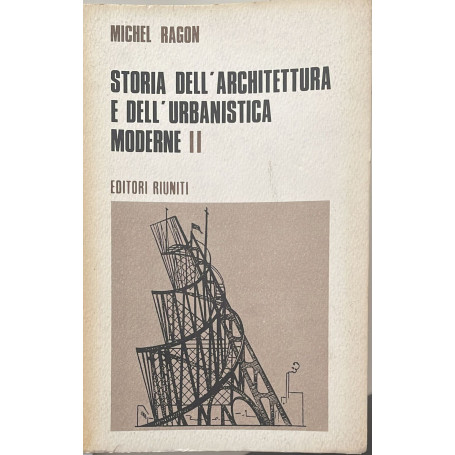 Storia dell'architettura e dell'urbanistica moderne II