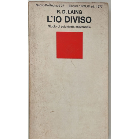 L'io diviso. Studio di psichiatria esistenziale