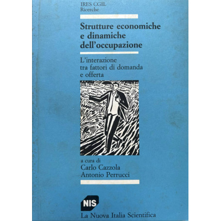Strutture economiche e dinamiche dell'occupazione