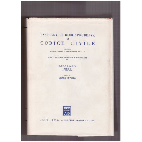 Rassegna di giurisprudenza sul Codice Civile Libro Quarto Tomo V (art. 1823-2059)