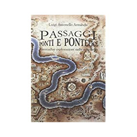 Passaggi ponti e pontefici