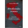 Profondo rosso. Italia 2005 fra ripresa economica e crisi dei conti pubblici. Secondo Rapporto sul cambiamento sociale