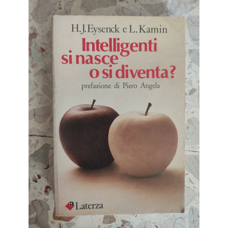 Intelligenti si nasce o si diventa?