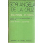 Sor Angela de la Cruz. Escritos intimos
