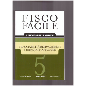 Fisco Facile Tracciabilità dei Pagamenti e Indagini Finanziarie - 5