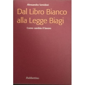 Dal libro bianco alla legge Biagi. Come cambia il lavoro