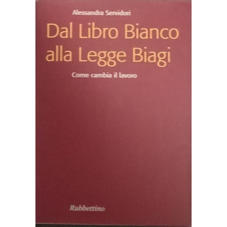 Dal libro bianco alla legge Biagi. Come cambia il lavoro