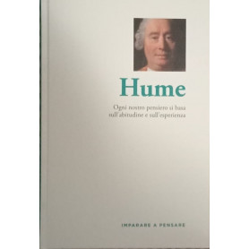 Hume. Ogni nostro pensiero si basa sull'abitudine e sull'esperienza