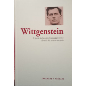 Wittgenstein. I limiti del nostro linguaggio sono i limiti del nostro mondo