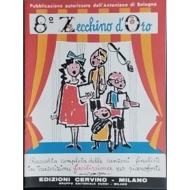 8° Zecchino d'Oro. Raccolta completa delle canzoni finaliste in trascrizione facilissima per pianoforte