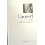 Hussel. La conoscenza del mondo comincia dalla sospensione del giudizio sul suo sino a oggi indiscusso valore