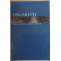 Ungaretti. Vita poetica opere scelte