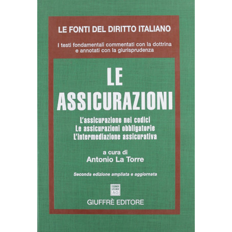 Le assicurazioni. L'assicurazione nei codici. Le assicurazioni obbligatorie. L'intermediazione assicurativa