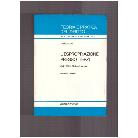 L'espropriazione presso Terzi