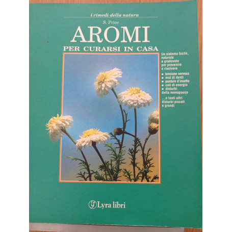 Aromi per curarsi in casa