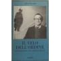 Il velo dell'ordine. Conversazioni con Martin Meyer
