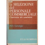 La selezione del personale commerciale. L'intervista dei candidati.