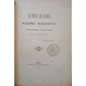 Il conte di Cavour ricordi biografici