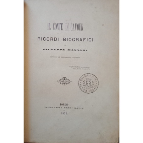 Il conte di Cavour ricordi biografici