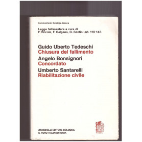 Della Cessazione della Procedura Fallimentare della Riabilitazione Civile Art. 118-145