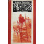 Lo specchio dei genitori