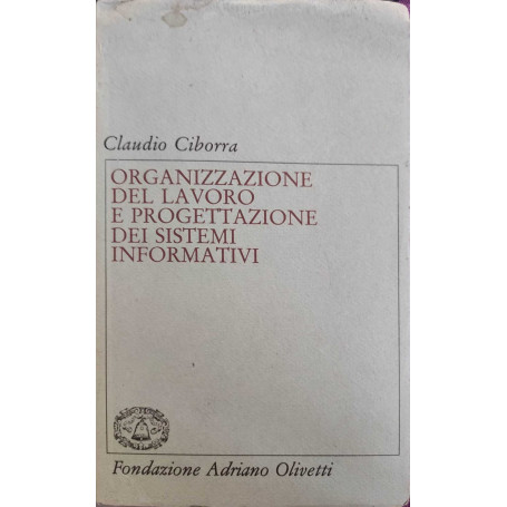 Organizzazione del lavoro e progettazione dei sistemi informativi