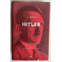 Il dossier Hitler. La biografia segreta del Fuhrer ordinata da Stalin